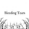 Bleeding Tears (VEN) : Bleeding Tears